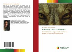 Flertando com o Lobo Mau : - Oliveira, Ísis Fabiana de Souza