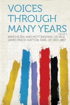 Voices Through Many Years Volume 3