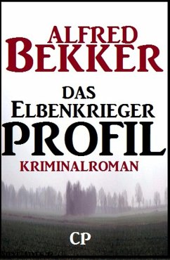 Das Elbenkrieger-Profil (eBook, ePUB) - Bekker, Alfred