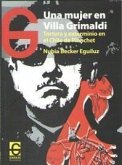 Una mujer en Villa Grimaldi : tortura y exterminio en el Chile de Pinochet