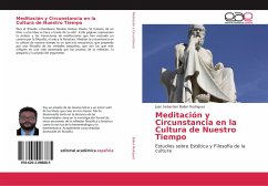 Meditación y Circunstancia en la Cultura de Nuestro Tiempo