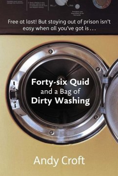 Forty-Six Quid and a Bag of Dirty Washing - Croft, Andy (Reader)