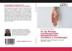 Fx de Riesgo Cardiovascular, Rehabilitación Cardíaca y Cardiología