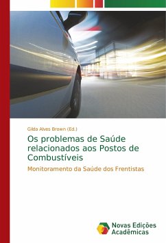 Os problemas de Saúde relacionados aos Postos de Combustíveis