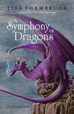 A Symphony of Dragons (eBook, ePUB) - Shambrook, Lisa