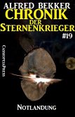 Notlandung / Chronik der Sternenkrieger Bd.19 (eBook, ePUB)