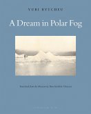 A Dream in Polar Fog (eBook, ePUB)