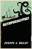 Octopocalypse (eBook, ePUB)