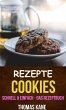 Rezepte: Cookies - schnell & einfach -... - Bild 1