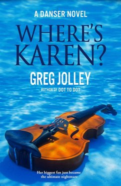 Where's Karen? (eBook, ePUB) - Jolley, Greg