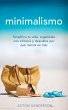 Minimalismo: Simplifica tu vida,... - Bild 1