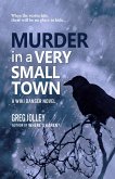 Murder in a Very Small Town (Wiki Danser, #1) (eBook, ePUB)