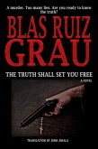 THE TRUTH SHALL SET YOU FREE (eBook, ePUB) THE TRUTH SHALL SET YOU FREE (eBook, ePUB)