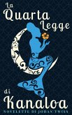 La quarta legge di Kanaloa (eBook, ePUB) La quarta legge di Kanaloa (eBook, ePUB)