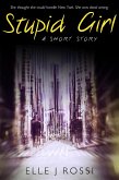 Stupid Girl (eBook, ePUB)