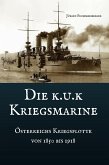 Die k.u.k Kriegsmarine (eBook, ePUB)