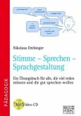 Stimme - Sprechen - Sprachgestaltung, m. Video-CD