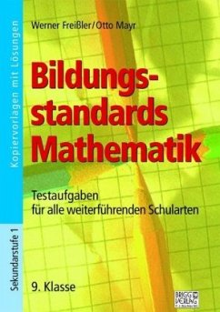 Bildungsstandards Mathematik - 9. Klasse - Freißler, Werner;Mayr, Otto