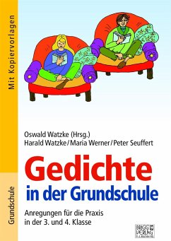 Gedichte in der Grundschule 3./4. Klasse - Watzke, Harald;Werner, Maria;Seuffert, Peter