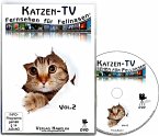 Katzen-TV - Fernsehen für Fellnasen. Tl.2, 1 DVD-Video