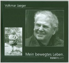 MEIN BEWEGTES LEBEN - Jaeger, Volkmar