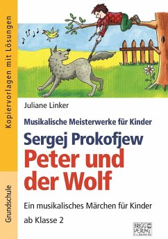 Sergej Prokofjew - Peter und der Wolf - Linker, Juliane