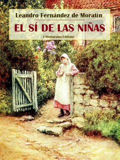 El sí de las niñas (eBook, ePUB) - Fernández de Moratín, Leandro