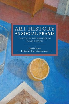 Art History as Social PRAXIS - Craven, David