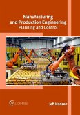 Manufacturing and Production Engineering: Planning and Control