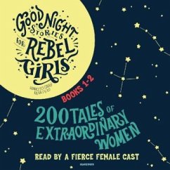Good Night Stories for Rebel Girls - Cavallo, Francesca;Favilli, Elena