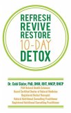 Refresh Revive Restore 10-Day Detox