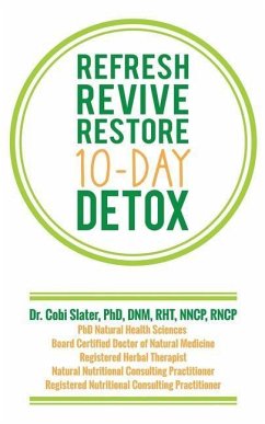 Refresh Revive Restore 10-Day Detox - Slater, Cobi