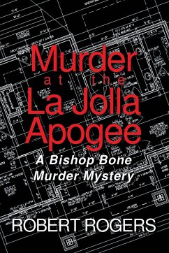 Murder at the La Jolla Apogee - Rogers, Robert