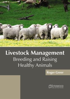 Livestock Management: Breeding and Raising Healthy Animals