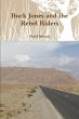 Buck Jones and the Rebel Riders - Bild 1