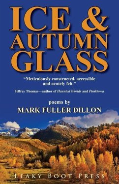 Ice & Autumn Glass - Dillon, Mark Fuller