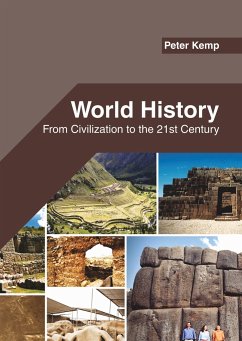 World History: From Civilization to the 21st Century