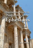 Expository Notes on Paul's Letter to the Ephesians