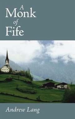 Monk of Fife, Large-Print Edition - Lang, Andrew