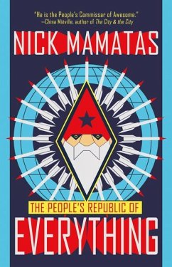 The People's Republic of Everything - Mamatas, Nick
