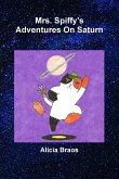 Mrs. Spiffy's Adventures On Saturn