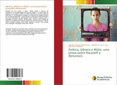 Política, Gênero e Mídia: uma prosa sobre Rousseff e Bolsonaro - Cristiany Chaves Lima, Isabelly;C. de A. Lima, Elizabeth;de M. Azevedo, Jean