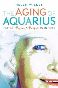 The Aging of Aquarius - Wilkes, Helen