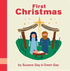 First Christmas - Gay, Owen; Gay, Susana