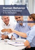 Human Behavior: Improving Performance in the Workplace