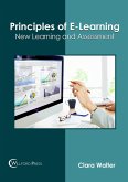 Principles of E-Learning: New Learning and Assessment
