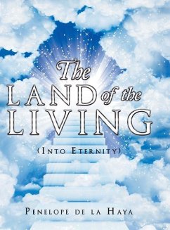 The Land of the Living: Into Eternity Book 3