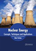 Nuclear Energy: Concepts, Techniques and Applications