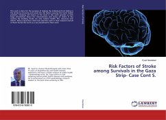 Risk Factors of Stroke among Survivals in the Gaza Strip- Case Cont S.
