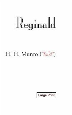 Reginald, Large-Print Edition - Munro, H H